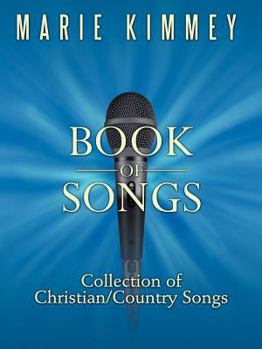 Paperback Book of Songs: Collection of Christian/Country Songs Book