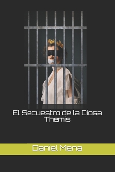 Paperback El Secuestro de la Diosa Themis [Spanish] Book