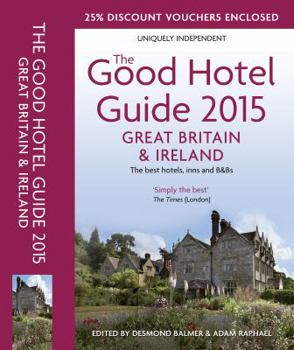 Paperback The Good Hotel Guide 2015: Great Britain & Ireland Book