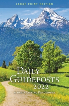 Paperback Daily Guideposts 2022: A Spirit-Lifting Devotional [Large Print] Book