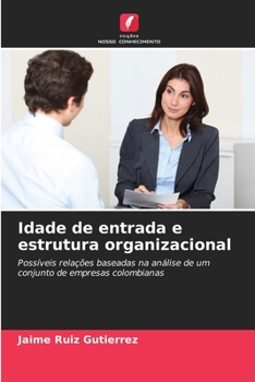 Paperback Idade de entrada e estrutura organizacional [Portuguese] Book
