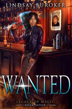 Paperback Wanted: An urban fantasy adventure (Legacy of Magic) Book