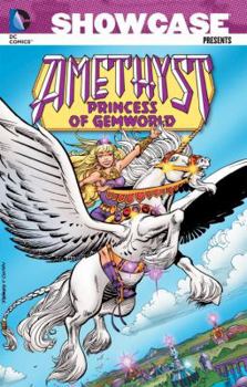 Showcase Presents: Amethyst, Princess of Gemworld, Vol. 1 - Book  of the Showcase Presents