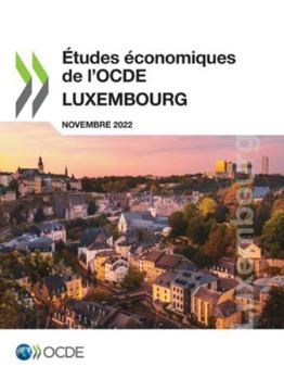Études économiques de l'OCDE: Luxembourg 2022