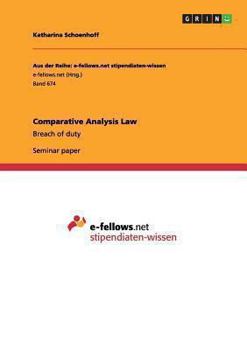 Paperback Comparative Analysis Law: Breach of duty Book