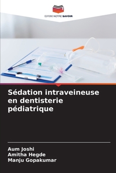 Paperback Sédation intraveineuse en dentisterie pédiatrique [French] Book