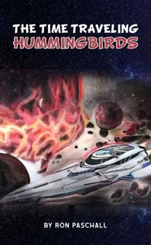 Paperback The Time Traveling Hummingbirds Book