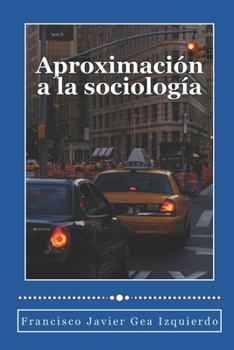 Paperback Aproximacion a la sociologia [Spanish] Book