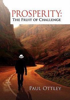 Paperback Prosperity the Fruit of Challenge Book