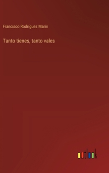 Hardcover Tanto tienes, tanto vales [Spanish] Book