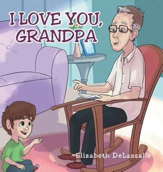 Hardcover I Love You, Grandpa Book