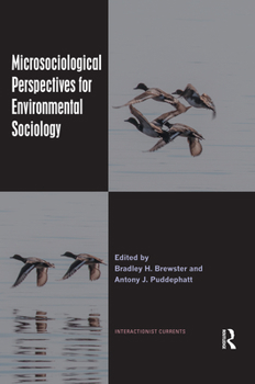 Paperback Microsociological Perspectives for Environmental Sociology Book