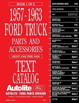 1957 - 1963 Ford Truck Parts and Accessories Catalog Set - Text & Illustrations By Detroit Iron