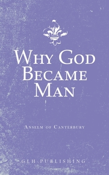 Paperback Why God Became Man Book