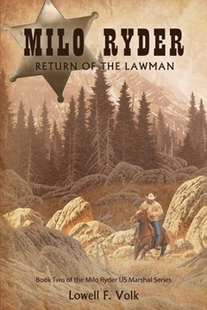 Paperback Milo Ryder: Return of the Lawman Book