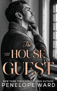 House Guest : A Contemporary Romance