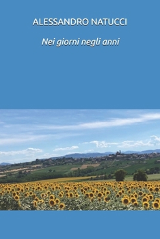 Paperback Nei giorni negli anni [Italian] Book
