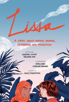 Paperback Lissa: A Story about Medical Promise, Friendship, and Revolution Book