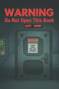 Paperback Warning Do Not Open This Book