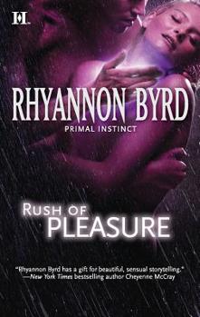 Rush of Pleasure - Book #8 of the Primal Instinct