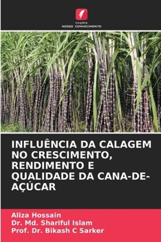 Paperback Influência Da Calagem No Crescimento, Rendimento E Qualidade Da Cana-De-Açúcar [Portuguese] Book