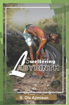 Paperback Sweltering Labyrinth Book