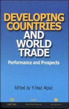 Hardcover Developing Countries and World Trade: Performance and Prospects Book