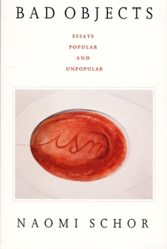Paperback Bad Objects: Essays Popular and Unpopular Book