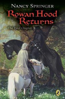 Rowan Hood Returns - Book #5 of the Rowan Hood