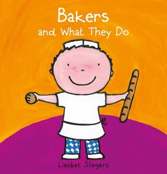 Bakers and What They Do - Book  of the Beroepen