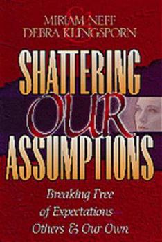 Paperback Shattering Our Assumptions: Who is Today's Christian Woman Book