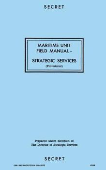 Paperback Maritime Unit Field Manual: Strategic Services Book