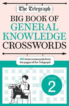 Paperback The Telegraph Big Book of General Knowledge Crosswords Volume 2 Book