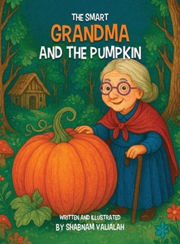 Hardcover The Smart Grandma and the Pumpkin Book