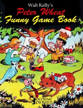 Paperback Walt Kelly's Peter Wheat Funny Game Book