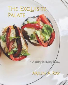 Paperback The Exquisite Palate: A story in every bite Book