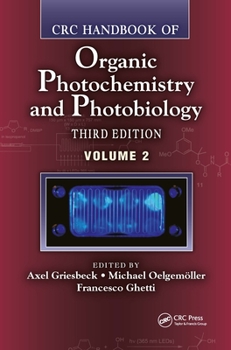 Hardcover CRC Handbook of Organic Photochemistry and Photobiology, Third Edition Volume 2 Book