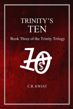 Paperback Trinity's Ten: Book Three of the Trinity Trilogy Book