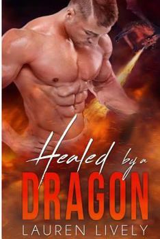 Paperback Healed by a Dragon Book