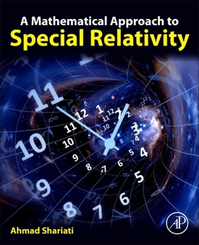 Paperback A Mathematical Approach to Special Relativity Book