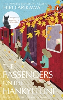 Paperback The Passengers on the Hankyu Line Book