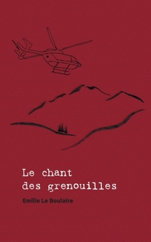 Paperback Le chant des grenouilles [French] Book