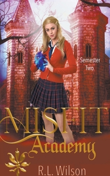 Paperback Misfit Academy: Semester Two Book