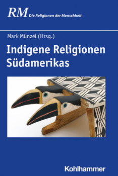 Hardcover Indigene Religionen Sudamerikas [German] Book