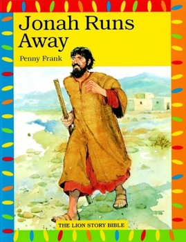 Jonah Runs Away (The Lion Story Bible, 30) - Book  of the Lion Story Bible