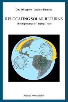 Paperback Relocating Solar Returns: The Importance of Being There Book