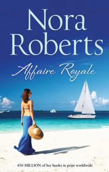 Affaire Royale - Book #1 of the Cordina's Royal Family