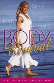 Paperback Body Revival: Lose Weight, Feel Great and Pump Up Your Faith Book