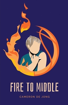 Paperback Fire to Middle Book
