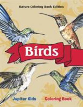 Paperback Birds Coloring Book: Nature Coloring Book Edition Book